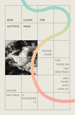 God Loves the Autistic Mind