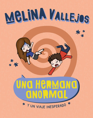 Una hermana anormal. Y un viaje inesperado