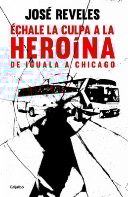 Échale la culpa a la heroína