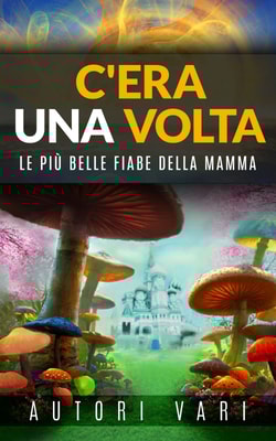C'era una volta