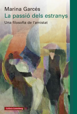 La passió dels estranys