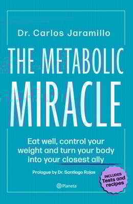The Metabolic Miracle