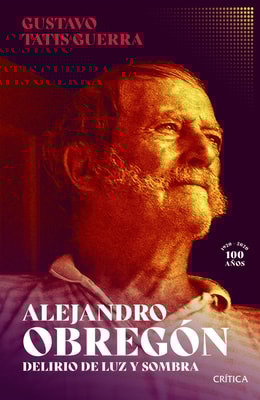Alejandro Obregón, delirio de luz y sombra