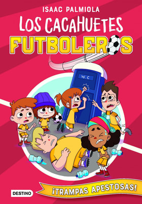 Los Cacahuetes futboleros 2. ¡Trampas apestosas! Nueva presentación