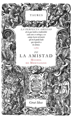 De la amistad (Serie Great Ideas)