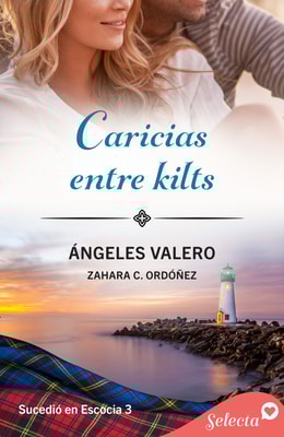 Caricias entre kilts (Sucedió en Escocia 3)
