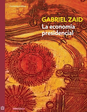 La economía presidencial