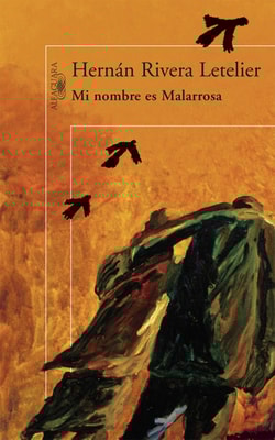 Mi nombre es Malarrosa