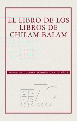 El libro de los Libros de Chilam Balam