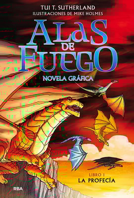 Alas de fuego (novela gráfica) 1 - La profecía