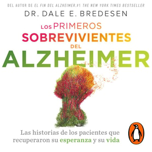 Los primeros sobrevivientes del Alzheimer