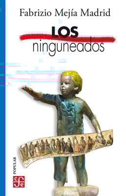Los ninguneados