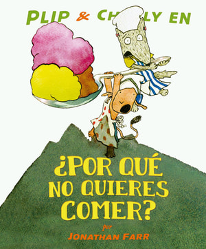 Plip & Charly en ¿por qué no quieres comer?