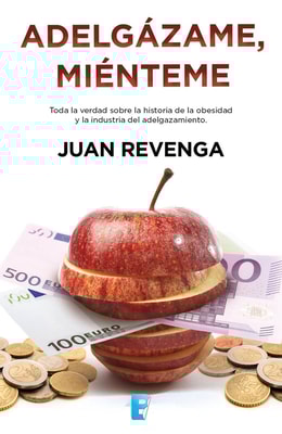 Adelgázame, miénteme