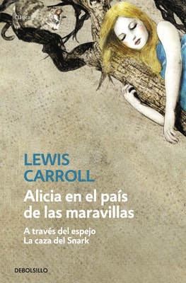 Alicia en el país de las maravillas | A través del espejo | La caza del Snark