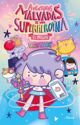 Aventuras malvadas de una superheroína