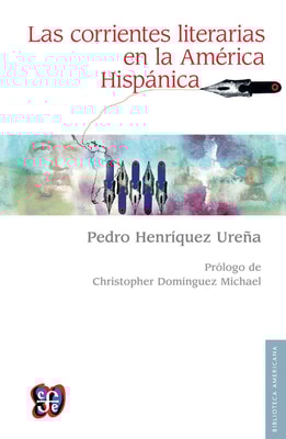 Las corrientes literarias en la América Hispánica