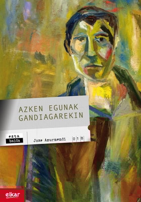 Azken egunak Gandiagarekin