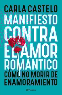 Manifiesto contra el amor romántico