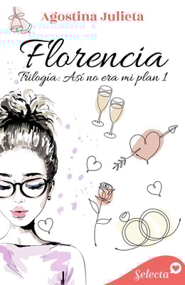 Florencia (Así no era mi plan 1)