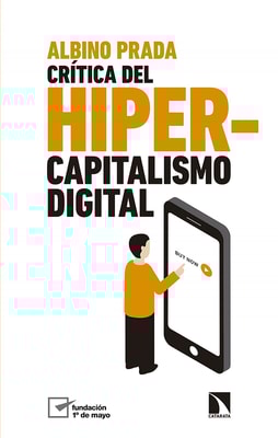 Crítica del hipercapitalismo digital