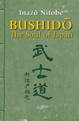 Bushido, The Soul of Japan (New edition annotated and illustrated)
