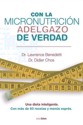 Con la micronutrición adelgazo de verdad