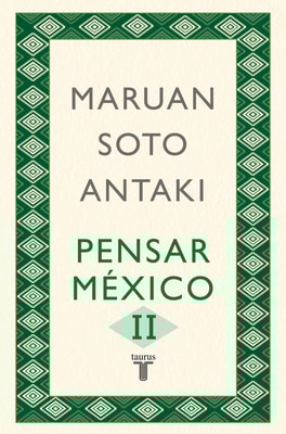 Pensar México II