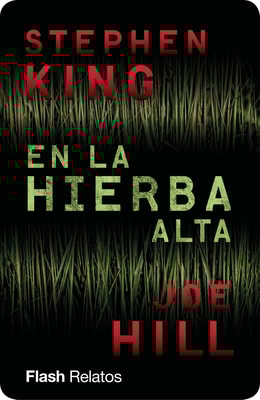 En la hierba alta (Flash Relatos)