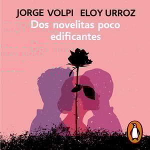 Dos novelitas poco edificantes