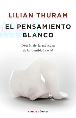El pensamiento blanco