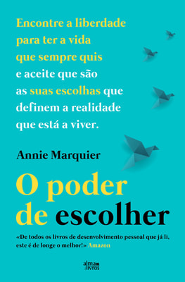 O Poder de Escolher