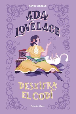 Ada Lovelace.  Desxifra el codi