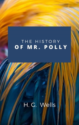The History Of Mr. Polly
