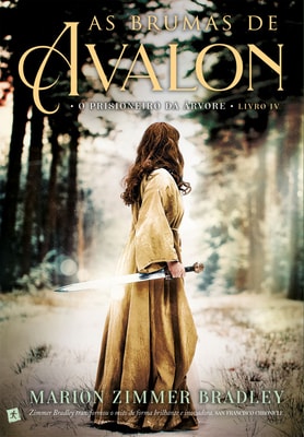 As Brumas de Avalon - O Prisioneiro da Árvore