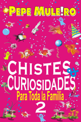 Chistes y curiosidades para toda la familia 2
