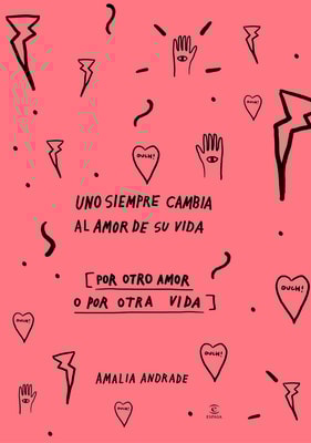 Uno siempre cambia al amor de su vida - Edición Especial