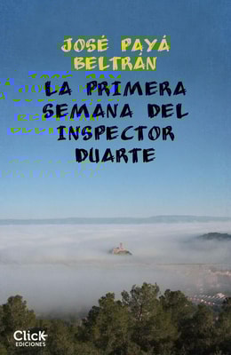 La primera semana del inspector Duarte
