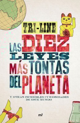 Las 10 leyes más tontas del planeta