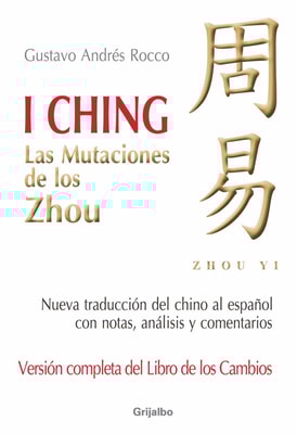 I Ching (Versión completa del libro de los cambios)