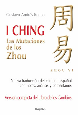 I Ching (Versión completa del libro de los cambios)