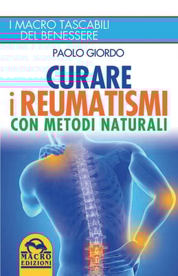 Curare i Reumatismi con Metodi Naturali