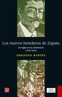 Los nuevos herederos de Zapata