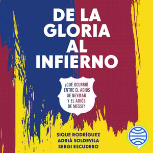 De la gloria al infierno