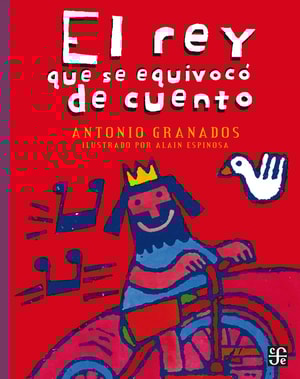El rey que se equivocó de cuento