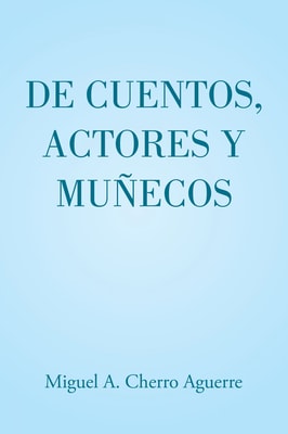 De cuentos, actores y muñecos