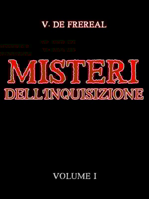 Misteri dell'Inquisizione - Volume I
