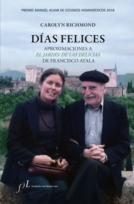 Días felices. Aproximaciones a  'El jardín de las delicias' de Francisco Ayala