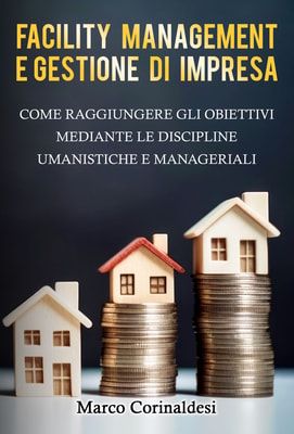 Facility Management E Gestione D’impresa