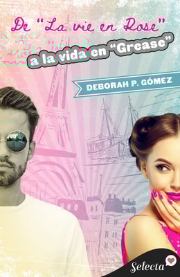 De "La vie en rose" a la vida en "Grease"